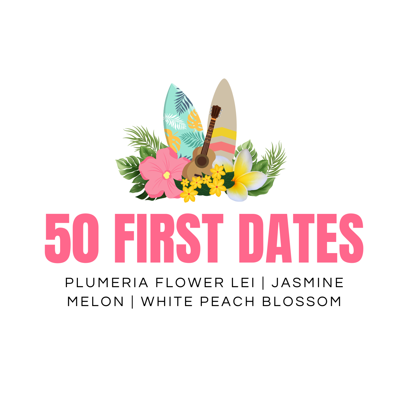 50 First Dates Wax Melts