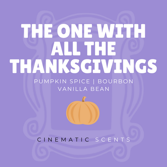 The One With All The Thanksgivings Candle
